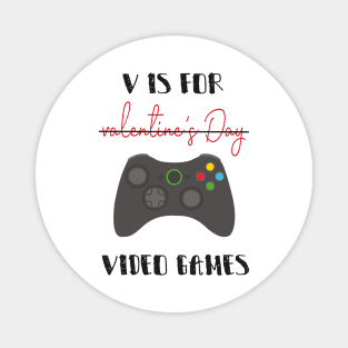 V Is For Valentine's Day Video Games with a controller Magnet